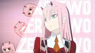 Zero two - edit