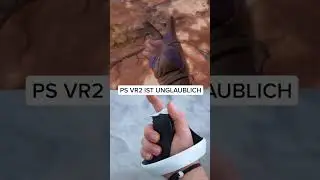 PlayStation VR2 ist unglaublich!