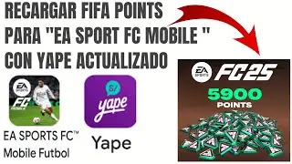 COMO RECARGAR FIFA POINTS PARA EA SPORT FC MOBILE CON YAPE ACTUALIZADO