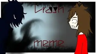 Crash - meme