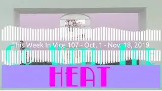 This Week In Vice 107 – Oct. 1 – Nov. 18, 1989