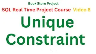 #08 Unique Constraint in SQL | Free SQL Real Time Project Course | SQL Full Course in Telugu