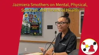 Jazmiera Smothers on the Four Pillars of Health
