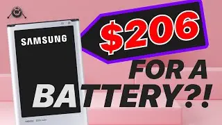 Samsung trolls users with horrible self repair program, $206 cellphone battery!