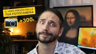 Quanto costa veramente la tua fotocamera?