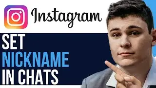 HOW TO SET NICKNAME IN INSTAGRAM CHAT! (QUICK METHOD) 2024