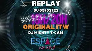 DJ MIGHTY T-CAM MIX | REPLAY ESPACE FM | ZOUK MIX  | The Best of ZOUK 2021 - 2022 - 2023  | MIX |