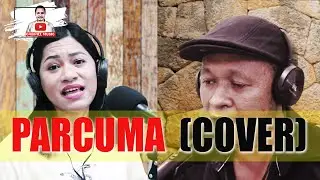 Parcuma - Nanaku grup (Gabriel dan Loly Cover)