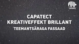 Efektne ja dekoratiivne fassaadiviimistlus – Capatect Kreativeffekt Brillant