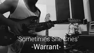Warrant - Sometimes She Cries (intro and solo) guitar cover