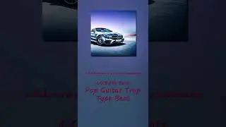 Pop Guitar Trap Type Beat (6XoBubble Beats) 2 part