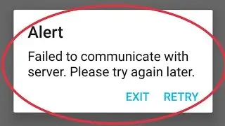 Paytm Error Fix Alert Failed To Communicate With Server. Please Try Again Later Problem Solve