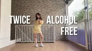 TWICE - Alcohol-Free ; (short) dance cover