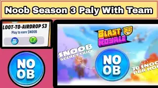 Noob Season 3 | Noob Paly with Team | Get More Noob Token | How To Join Team on Noob | Noo  Update |