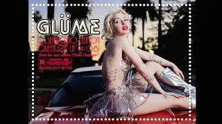 GLÜME & SEAN ONO LENNON "QUEEN OF LA"