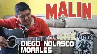 Malin. Diego Nolasco Morales