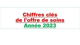 Chiffres clés de l'offre de soins - Année 2023