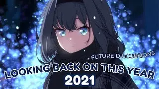 【Just Chatting】2021 Review & Future Plans