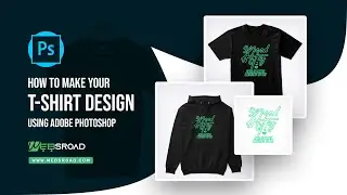 How To Make T-Shirt Or Hoodie Design Using Adobe Photoshop