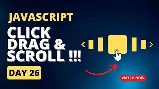 Horizontal Scroll By Click and Drag Event with JavaScript !!! | Day 26 #javascript30 | Dev and Talks