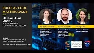 AUSCL Rules as Code Masterclass 6 - Critical Legal Coding