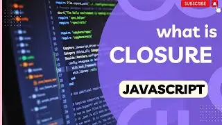 What is Closure in JavaScript | JavaScript tutorial for beginners | JavaScript  Interview Question