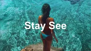 Feeling Happy ' Stay See Summer Mix 2024