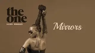 Mirrors  Lilian Mbabazi feat. Eddy Kenzo ( Official Audio )