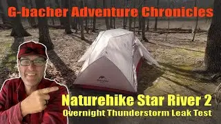 Naturehike Star River 2 Tent Can it Handle a Thunderstorm?