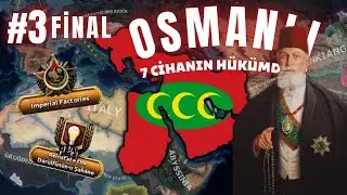 7 CİHAN'IN HÜKÜMDARI | HEARTS OF IRON 4 | Osmanlı #3
