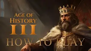 What I Wish I Knew Before Playing AGE OF HISTORY 3