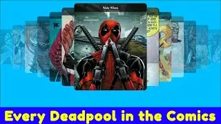Ranking Every Deadpool in the Comics