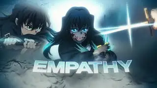 Muichiro vs Gyokko ❄ - Empathy | AMV/EDIT