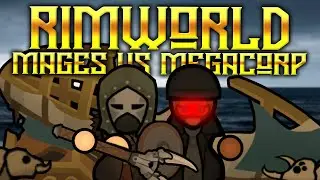 Pincers & Fangs | RimWorld of Magic: Mages vs Megacorp Ep 6