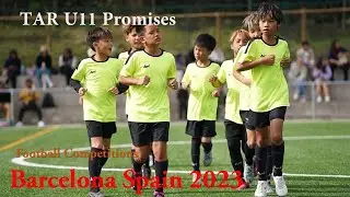 TAR U11 Promises / tarfootball 2023  true bangkok vs Club Esportiu Mataró at barcelona Spain #tata