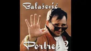 ĐORĐE BALAŠEVIĆ - Neki novi klinci - (Audio 2000) HD