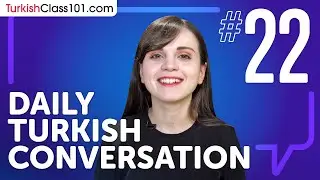 How to Clarify Confusion in Turkish | Daily Conversations #22