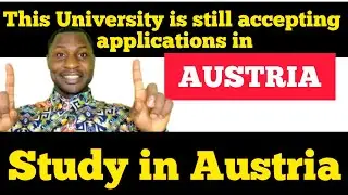 HOW TO STUDY IN AUSTRIA IN 2022|CAMPUS 2 UNIVERSITY IN AUSTRIA
