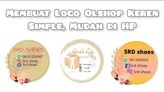 Cara membuat Logo Olshop Keren di Canva melalui HP || Canva Tutorial