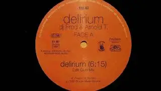 Dj Fred & Arnold T - Delirium