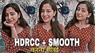 Smooth + HDR CC Alight motion video editing 🤩😍 || HDR CC editing || Tutorial Video || ( XML )