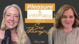 Ep. 123 - Pleasure and Intimacy with Sex Therapist Dr. Jenn Kennedy