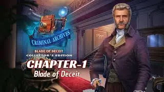 Criminal Archives 4: Blade of Deceit Chapter 1 Walkthrough