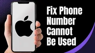 How to Fix This Phone Number Cannot Be Used By iMessage and Facetime iOS 17\18