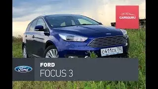 Ford Focus 3. Owner reviews.