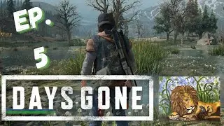 Ambushing The Ambush Camp! - Days Gone: Ep 5