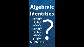 Algebraic Identities 🤫🤔