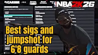 Best sigs and jump shot for a 6