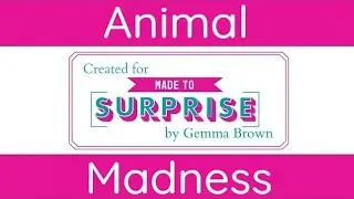 NEW Made to Surprise Animal Madness Collection