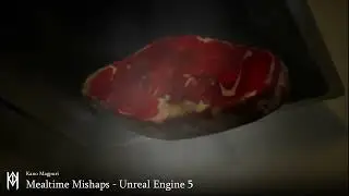 Mealtime Mishaps - Unreal Engine 5